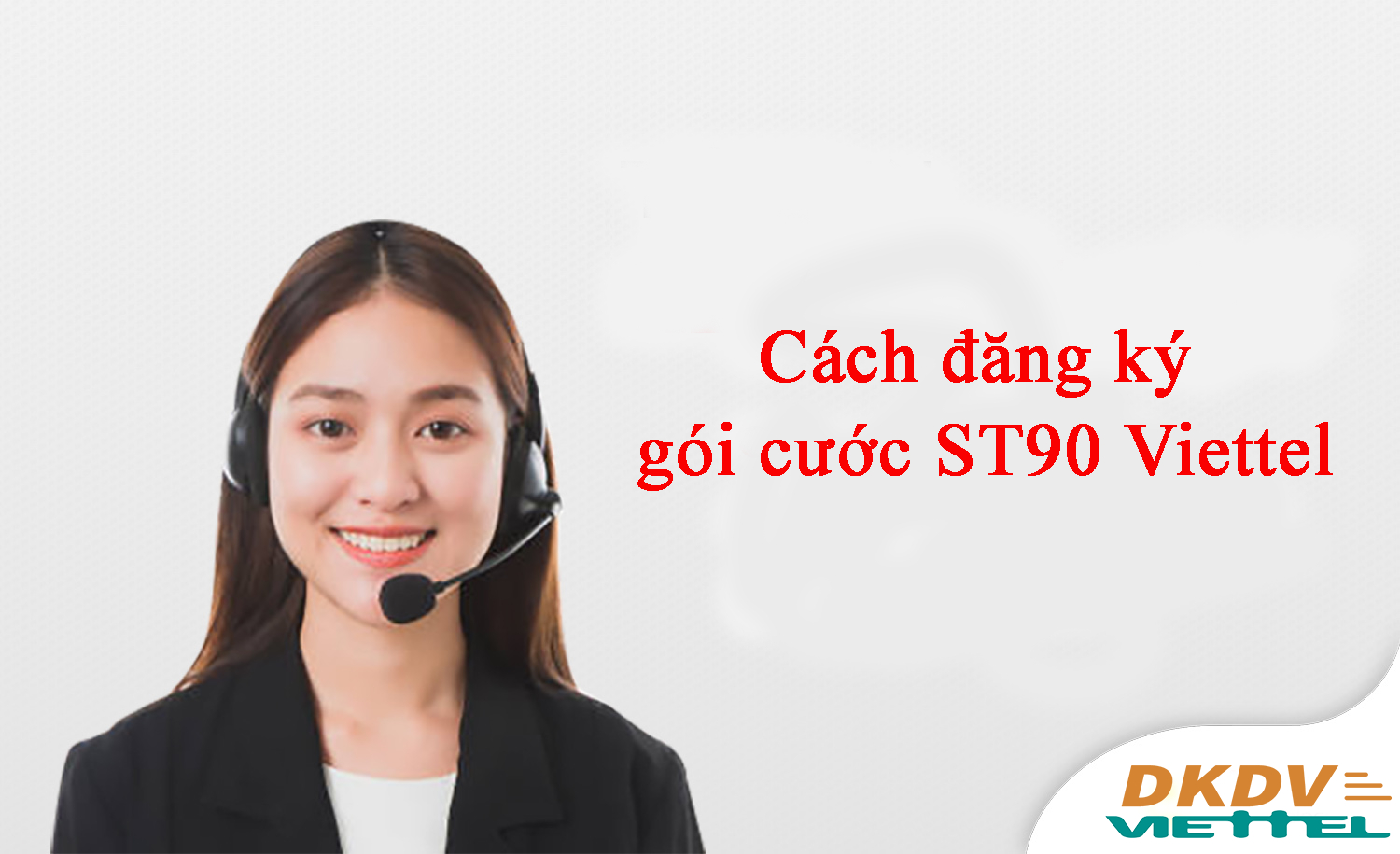 Cách đăng ký gói cước ST90 Viettel