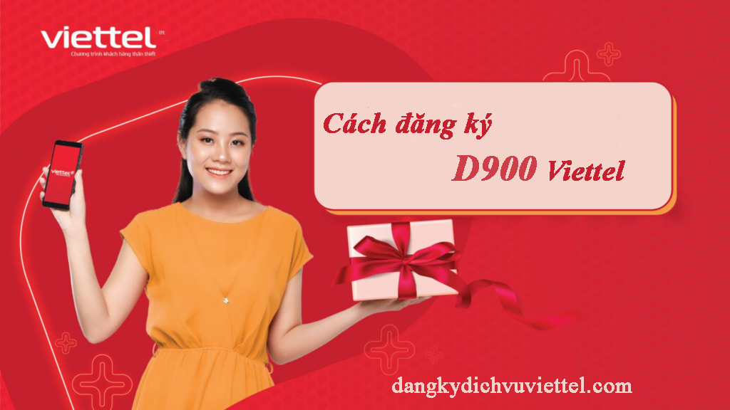 Cách đăng ký gói D900 Viettel