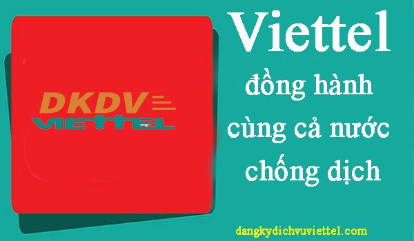 Viettel đồng hành cùng cả nước chống dịch